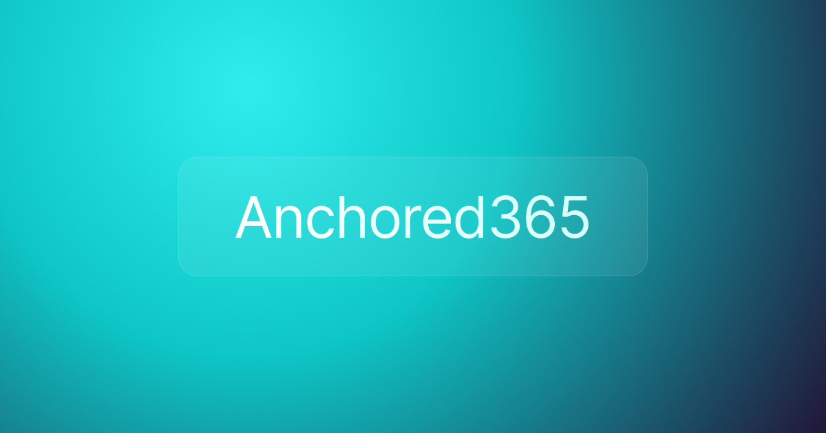 Anchored365