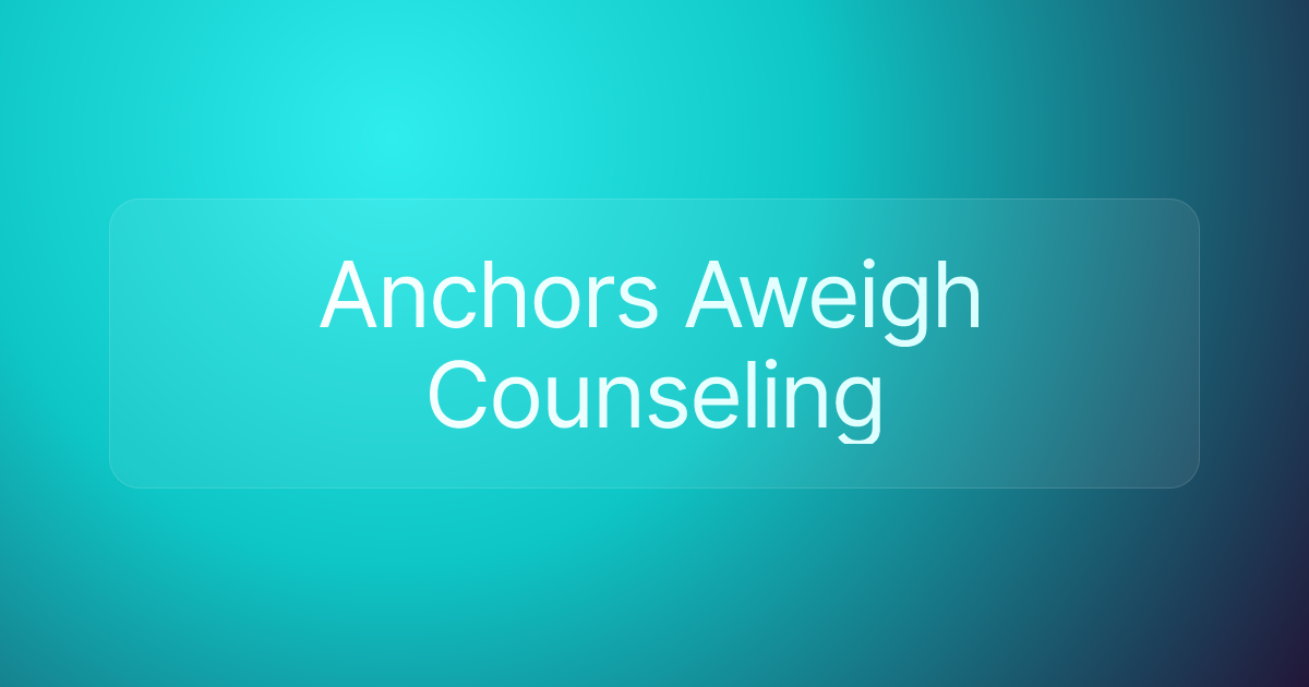Anchors Aweigh Counseling