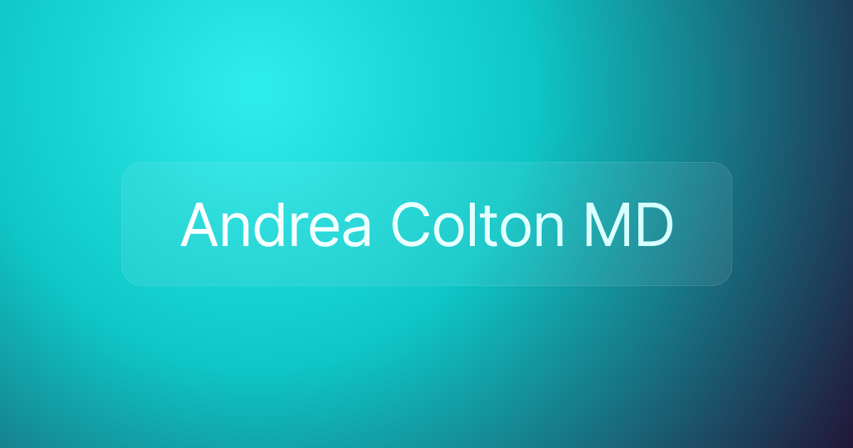 Andrea Colton MD
