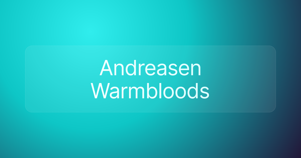 Andreasen Warmbloods