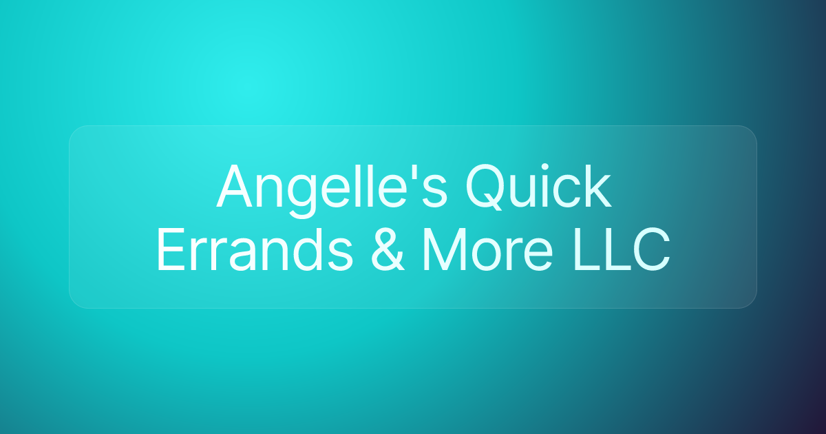 Angelle's Quick Errands & More LLC