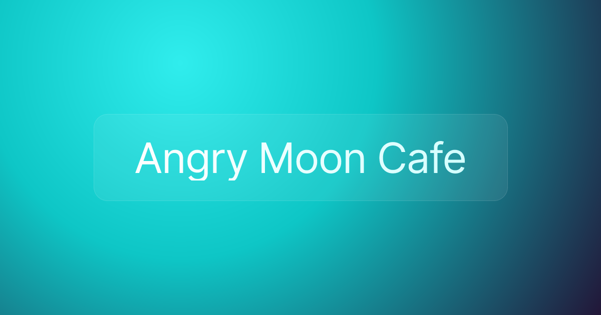 Angry Moon Cafe