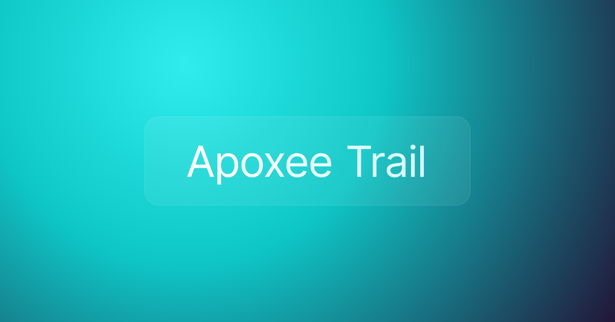 Apoxee Trail