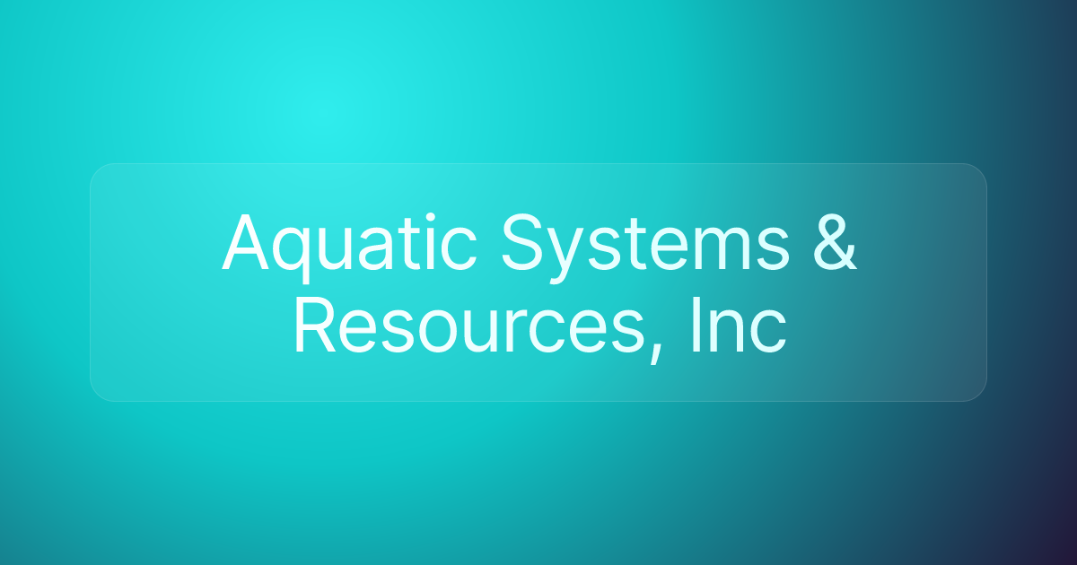 Aquatic Systems & Resources, Inc