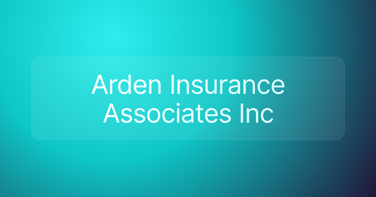 Arden Insurance Associates Inc