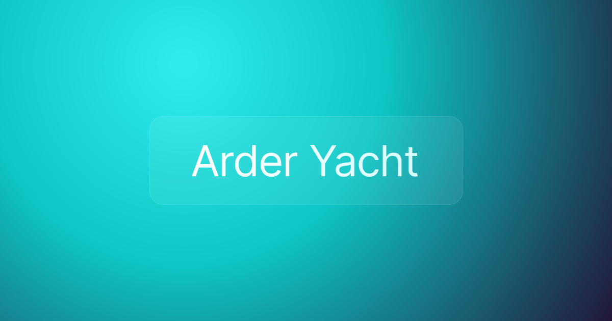 Arder Yacht