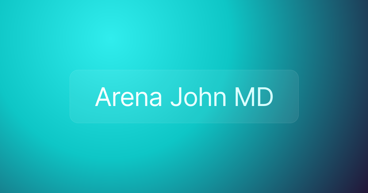 Arena John MD