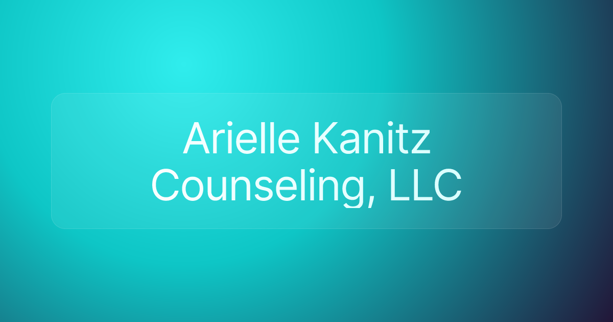 Arielle Kanitz Counseling, LLC