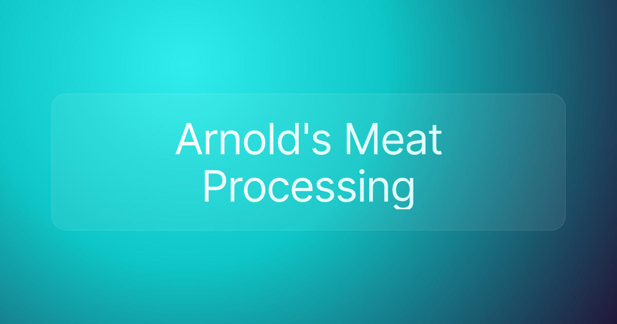 Arnold's Meat Processing