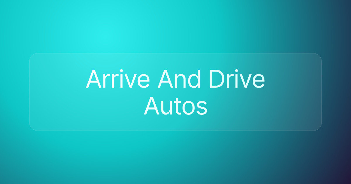Arrive And Drive Autos