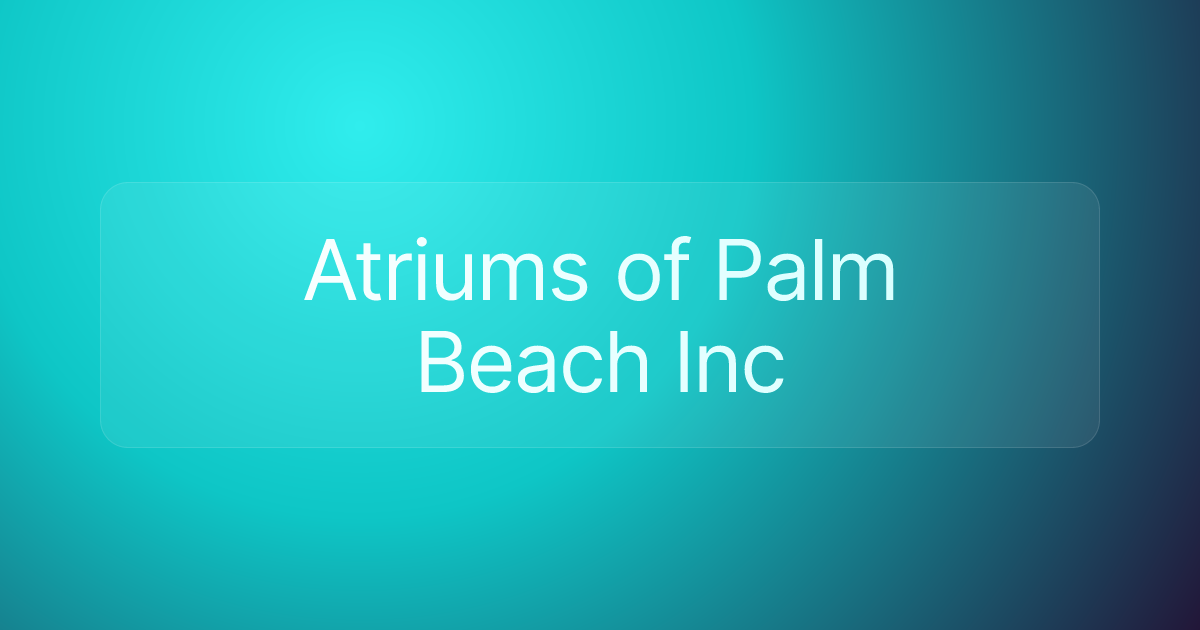 Atriums of Palm Beach Inc