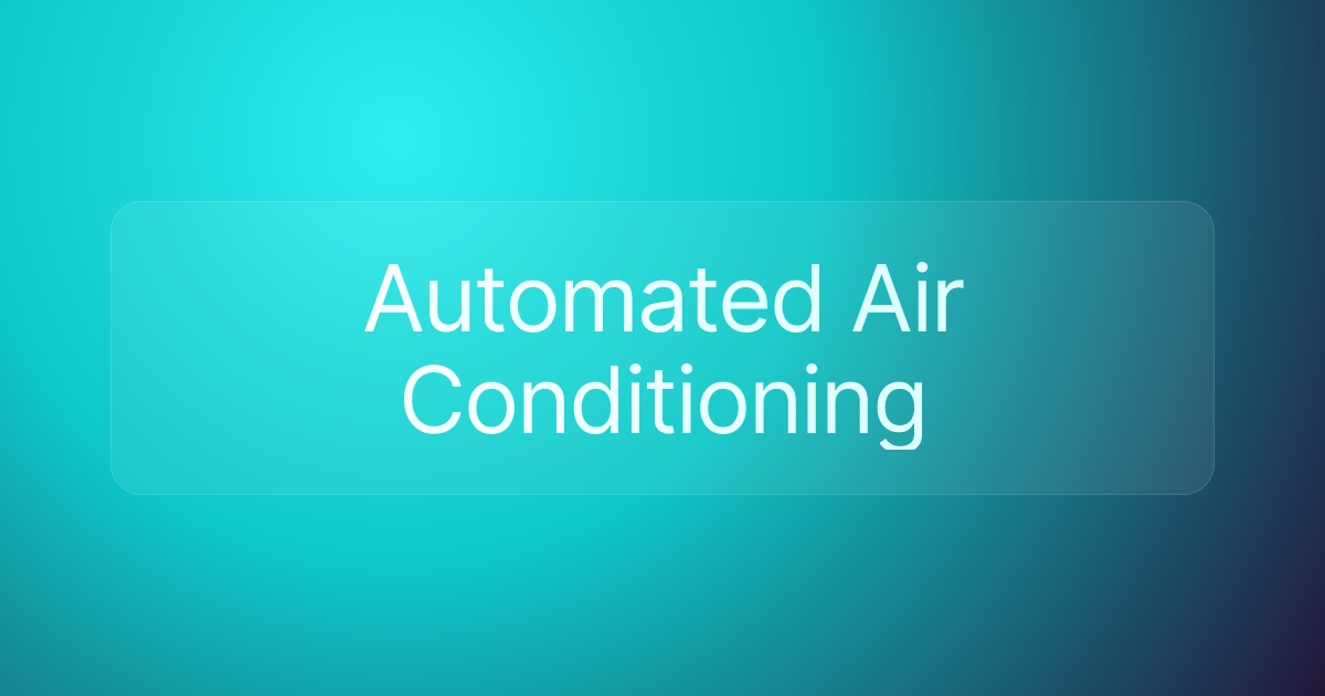 Automated Air Conditioning