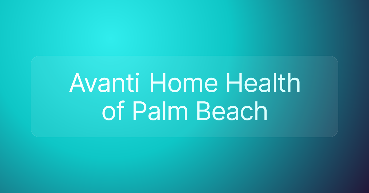Avanti Home Health of Palm Beach