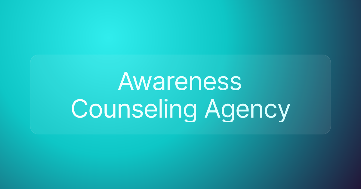 Awareness Counseling Agency