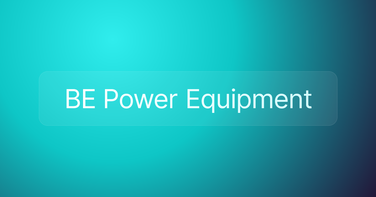BE Power Equipment