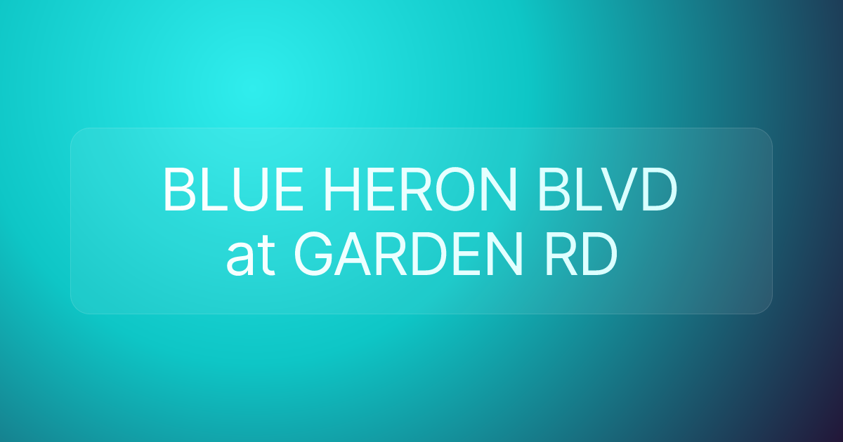BLUE HERON BLVD at GARDEN RD
