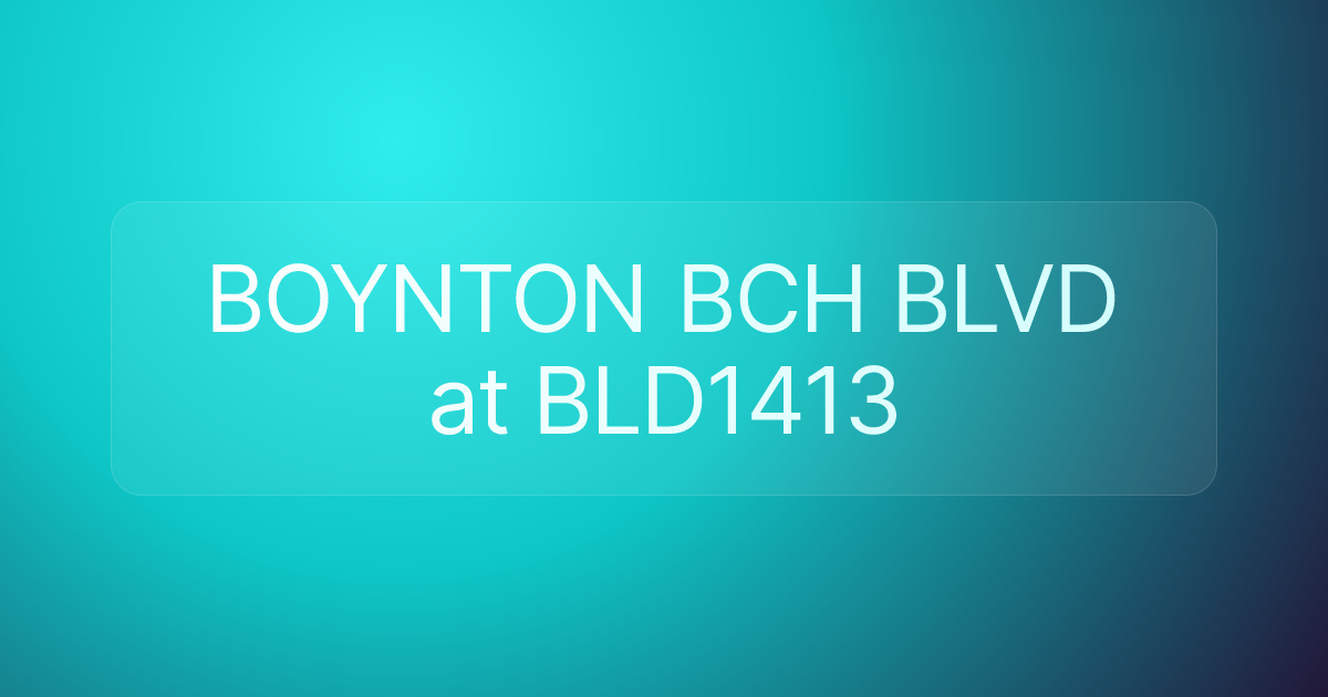 BOYNTON BCH BLVD at BLD1413