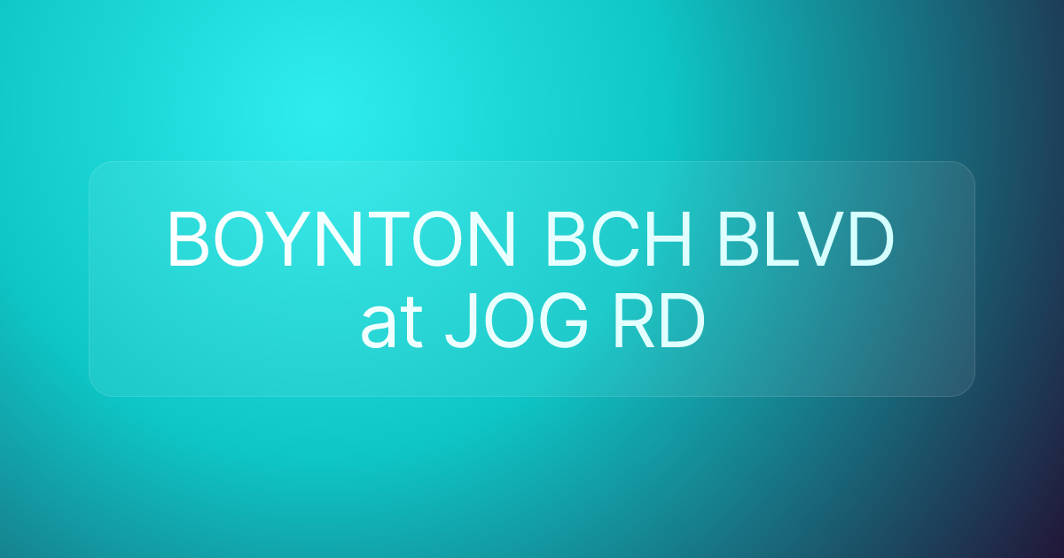 BOYNTON BCH BLVD at JOG RD