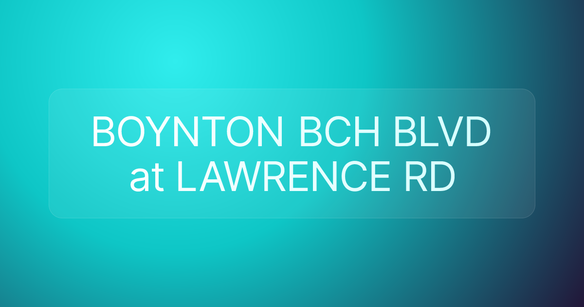 BOYNTON BCH BLVD at LAWRENCE RD
