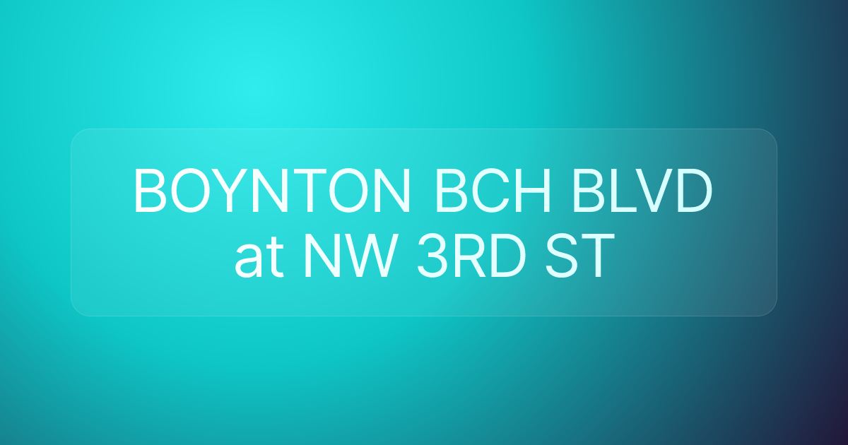 BOYNTON BCH BLVD at NW 3RD ST