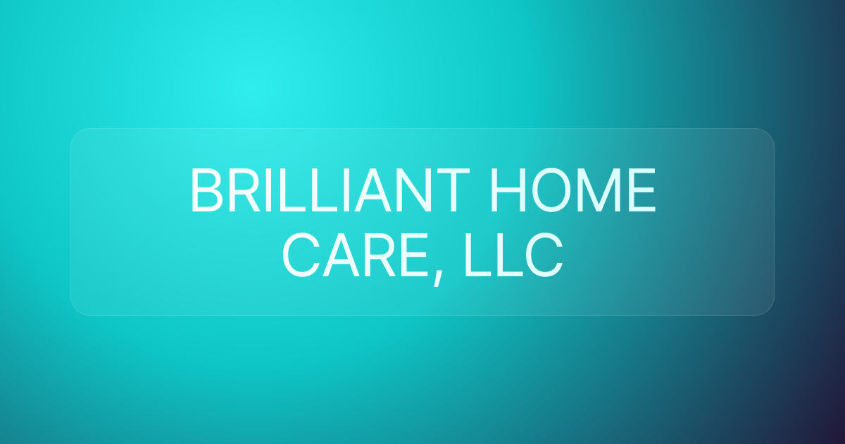 BRILLIANT HOME CARE, LLC