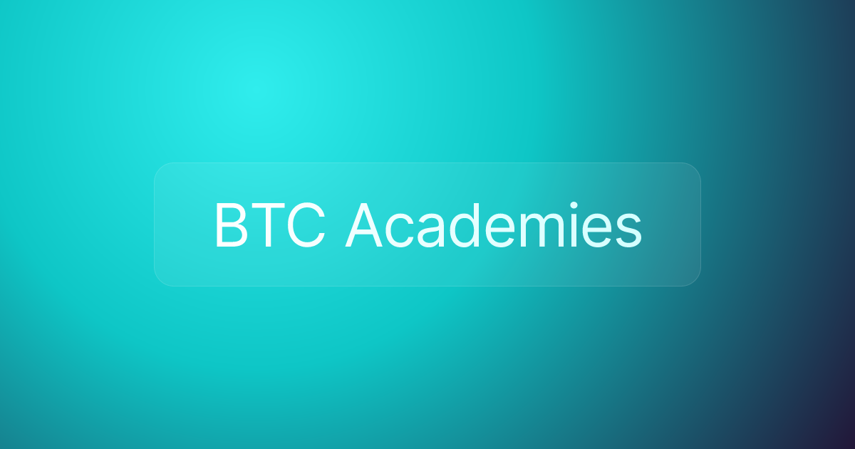 BTC Academies
