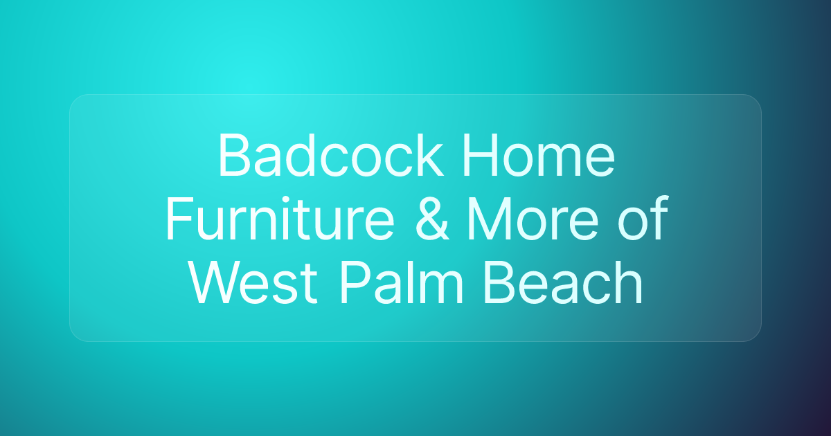 Badcock Home Furniture & More of West Palm Beach
