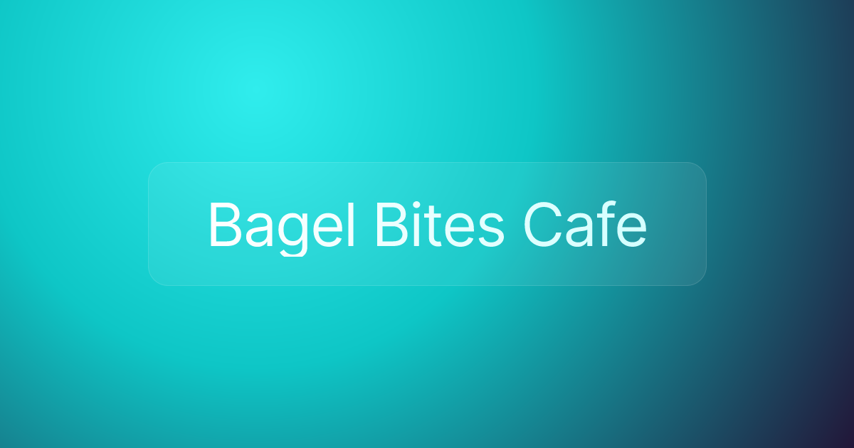 Bagel Bites Cafe