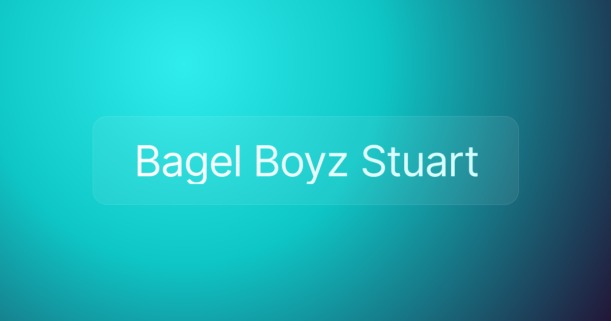 Bagel Boyz Stuart