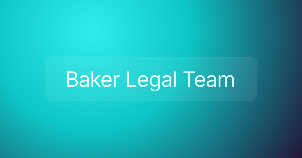Baker Legal Team
