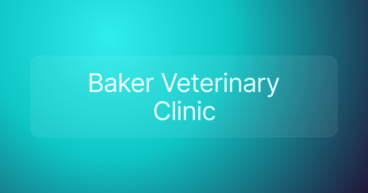Baker Veterinary Clinic