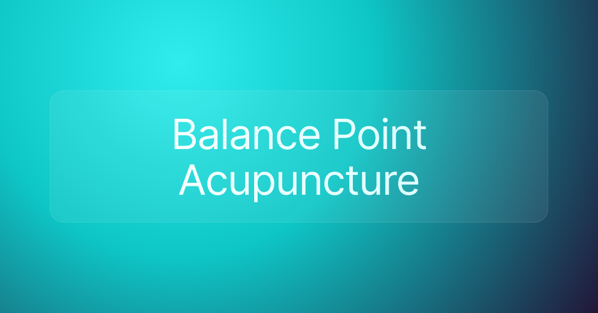 Balance Point Acupuncture