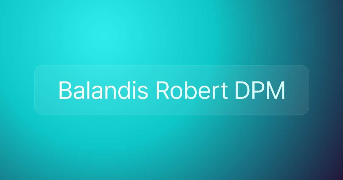 Balandis Robert DPM