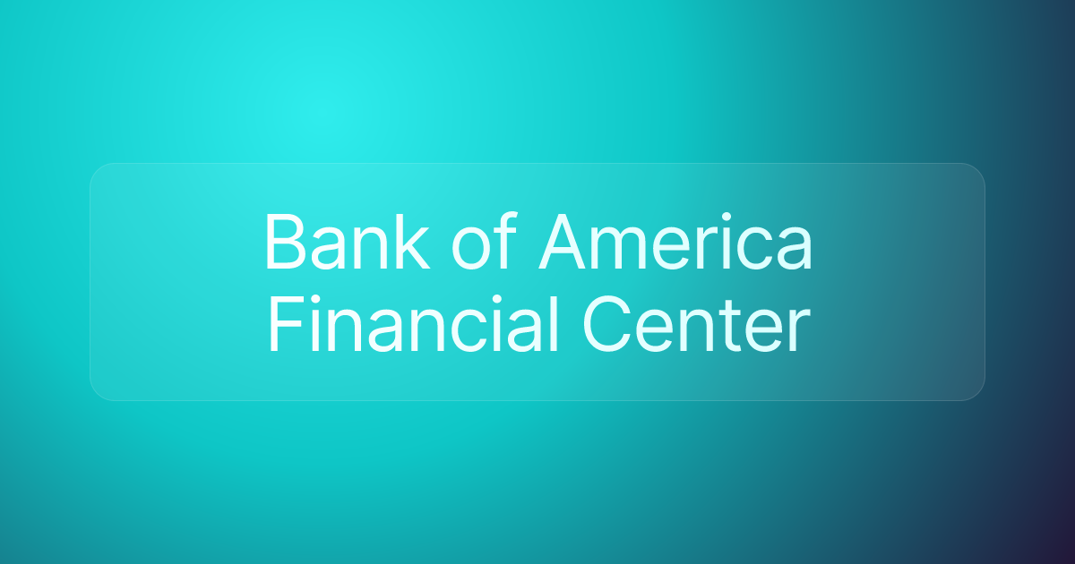 Bank of America Financial Center