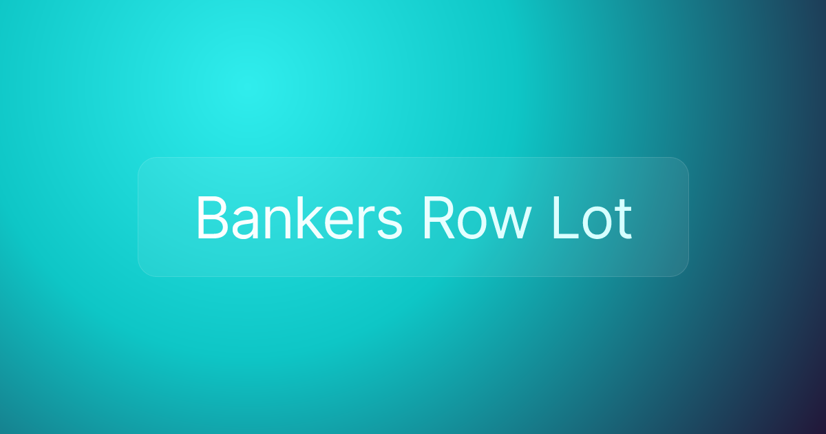 Bankers Row Lot