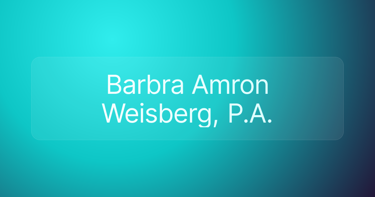 Barbra Amron Weisberg, P.A.