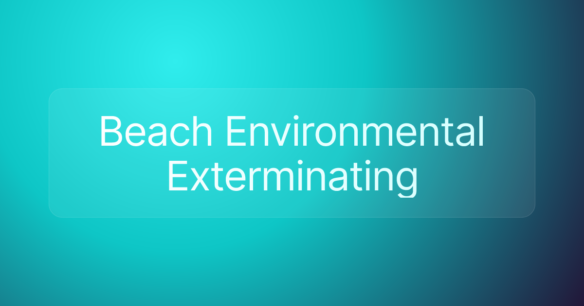 Beach Environmental Exterminating