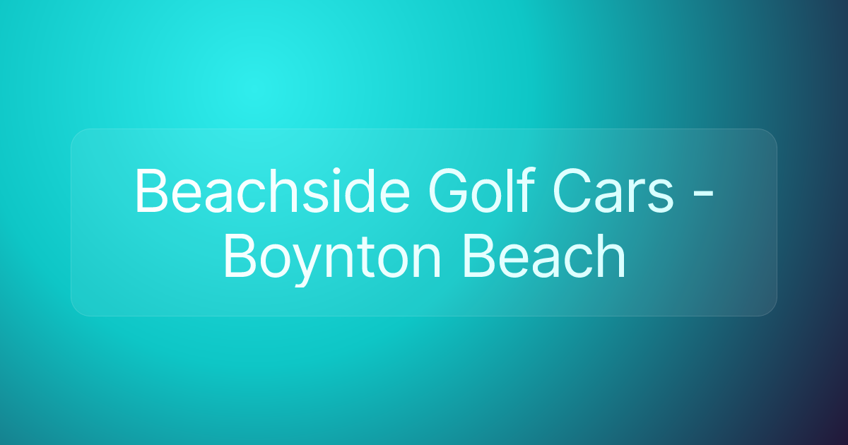 Beachside Golf Cars - Boynton Beach