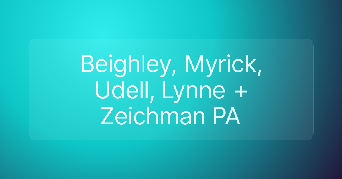 Beighley, Myrick, Udell, Lynne + Zeichman PA