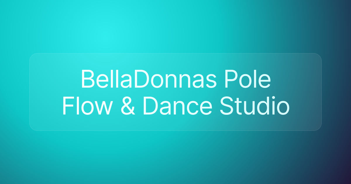 BellaDonnas Pole Flow & Dance Studio