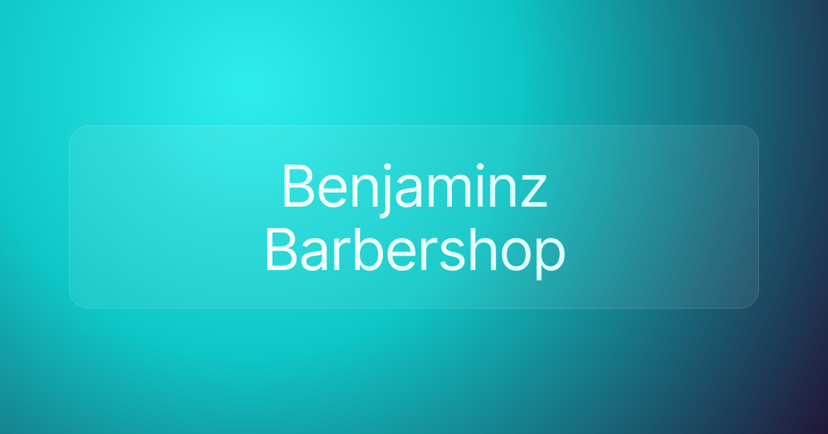Benjaminz Barbershop