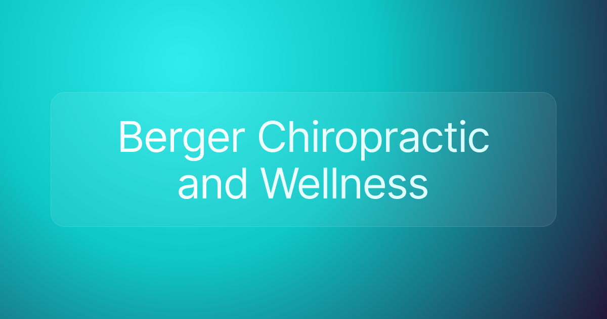 Berger Chiropractic and Wellness