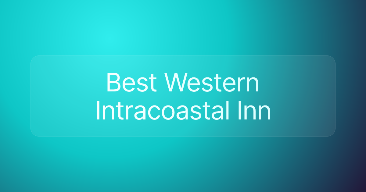 Best Western Intracoastal Inn