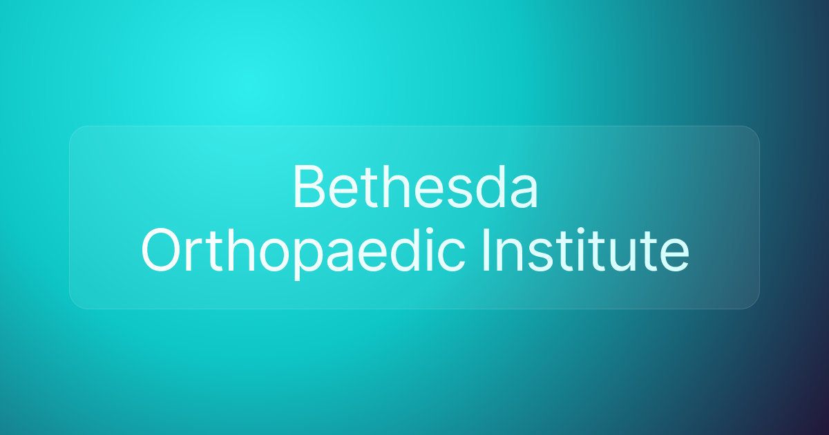 Bethesda Orthopaedic Institute