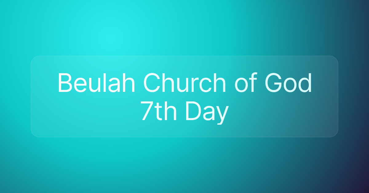 Beulah Church of God 7th Day