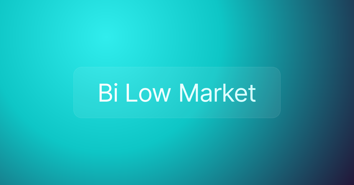 Bi Low Market