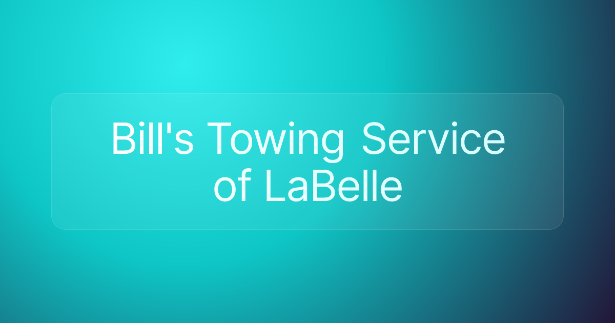 Bill's Towing Service of LaBelle