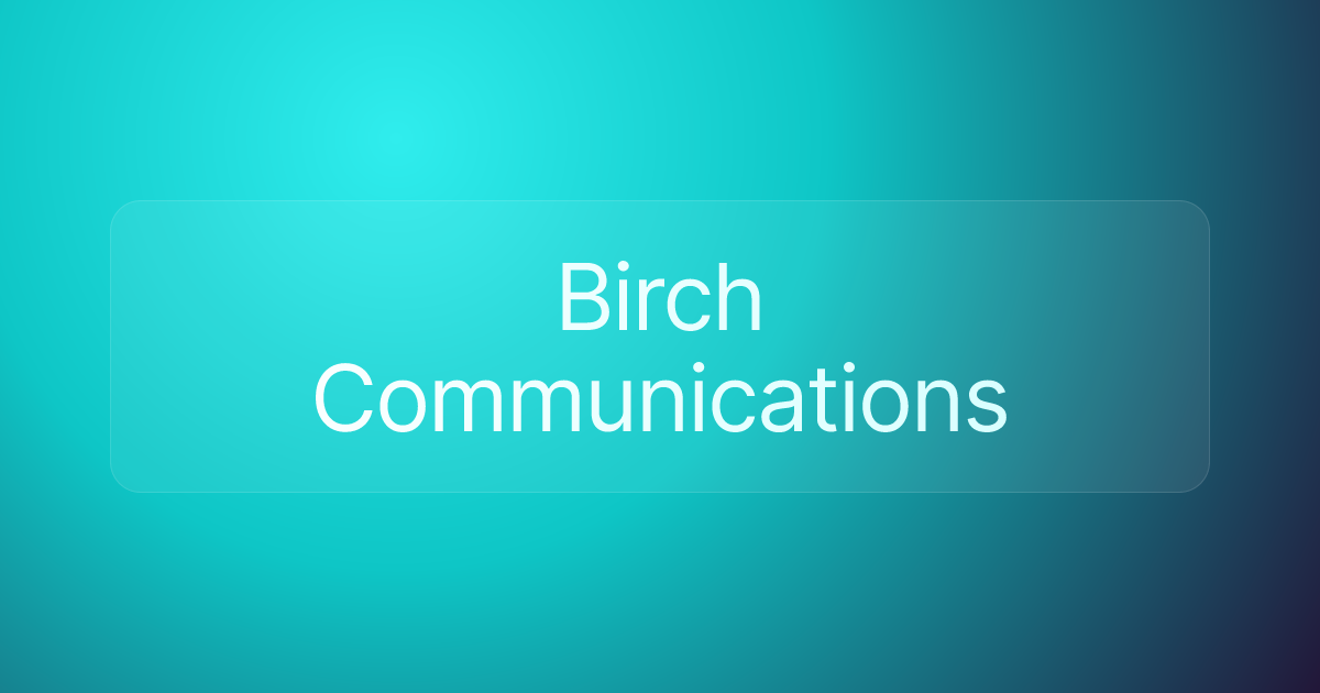 Birch Communications