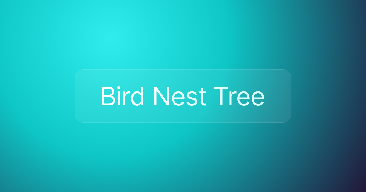 Bird Nest Tree
