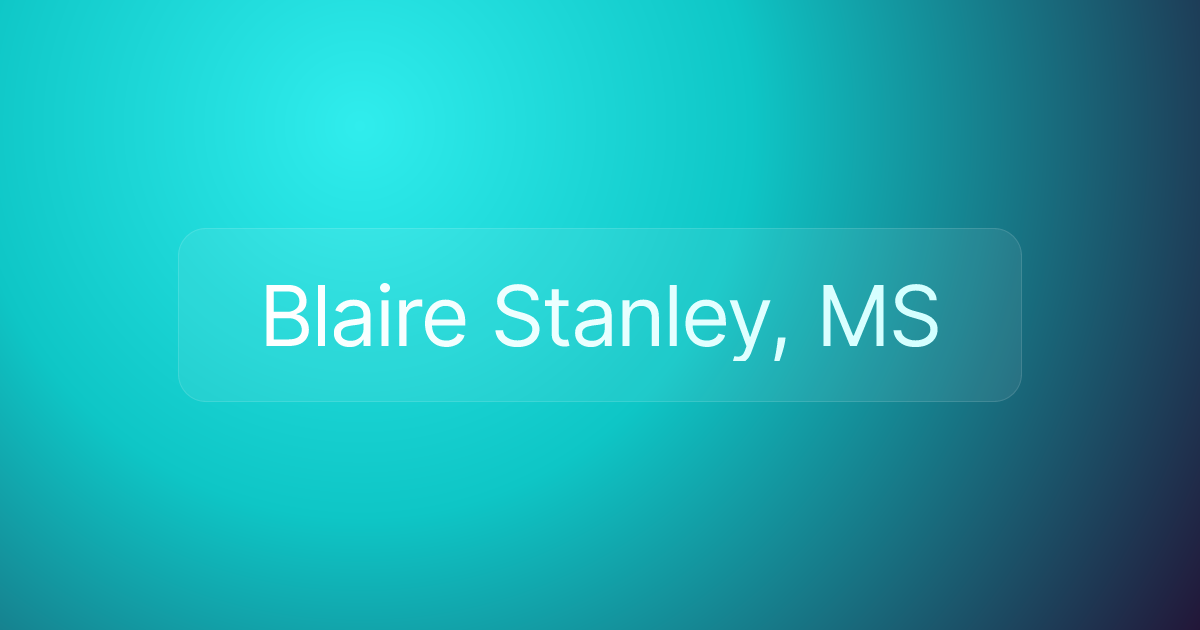 Blaire Stanley, MS